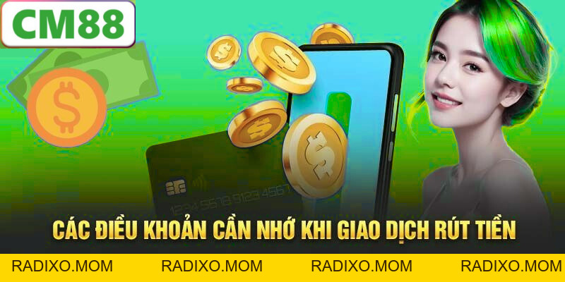 Rút Tiền CM88 - Quy Trình Nhận Thưởng Nhanh Chóng, An Toàn - radixo