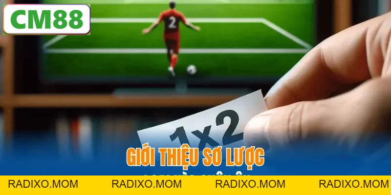 Kèo châu Âu CM88 - Hướng dẫn đọc kèo chuẩn và hiệu quả - radixo