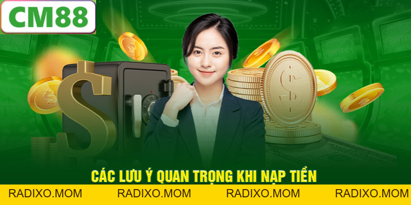Nạp Tiền CM88 - Chi Tiết, An Toàn Và Nhanh Chóng Nhất 2026 - radixo