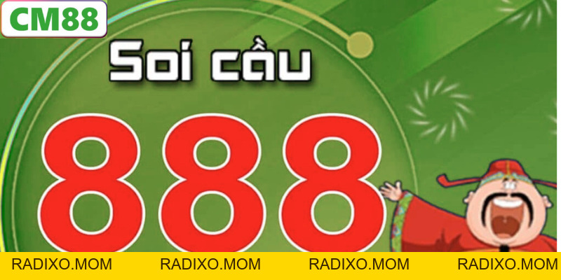 Soi Cầu 888 - Dự Đoán Số Lô Đề Chính Xác Nhất Tại CM88 - radixo